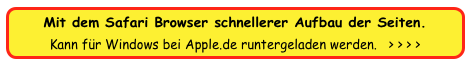 Mit dem Safari Browser schnellerer Aufbau der Seiten. 
Kann für Windows bei Apple.de runtergeladen werden.   > > > >