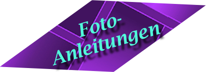 Foto-Anleitungen