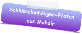 Schlüsselanhänger-Pfoten aus Mohair