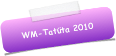 WM-Tatüta 2010