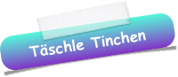 Täschle Tinchen