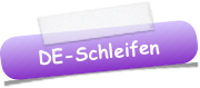 DE-Schleifen