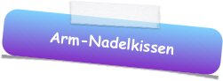 Arm-Nadelkissen