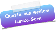 Quaste aus weißem Lurex-Garn